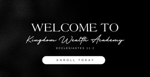 Kingdom Wealth Academy